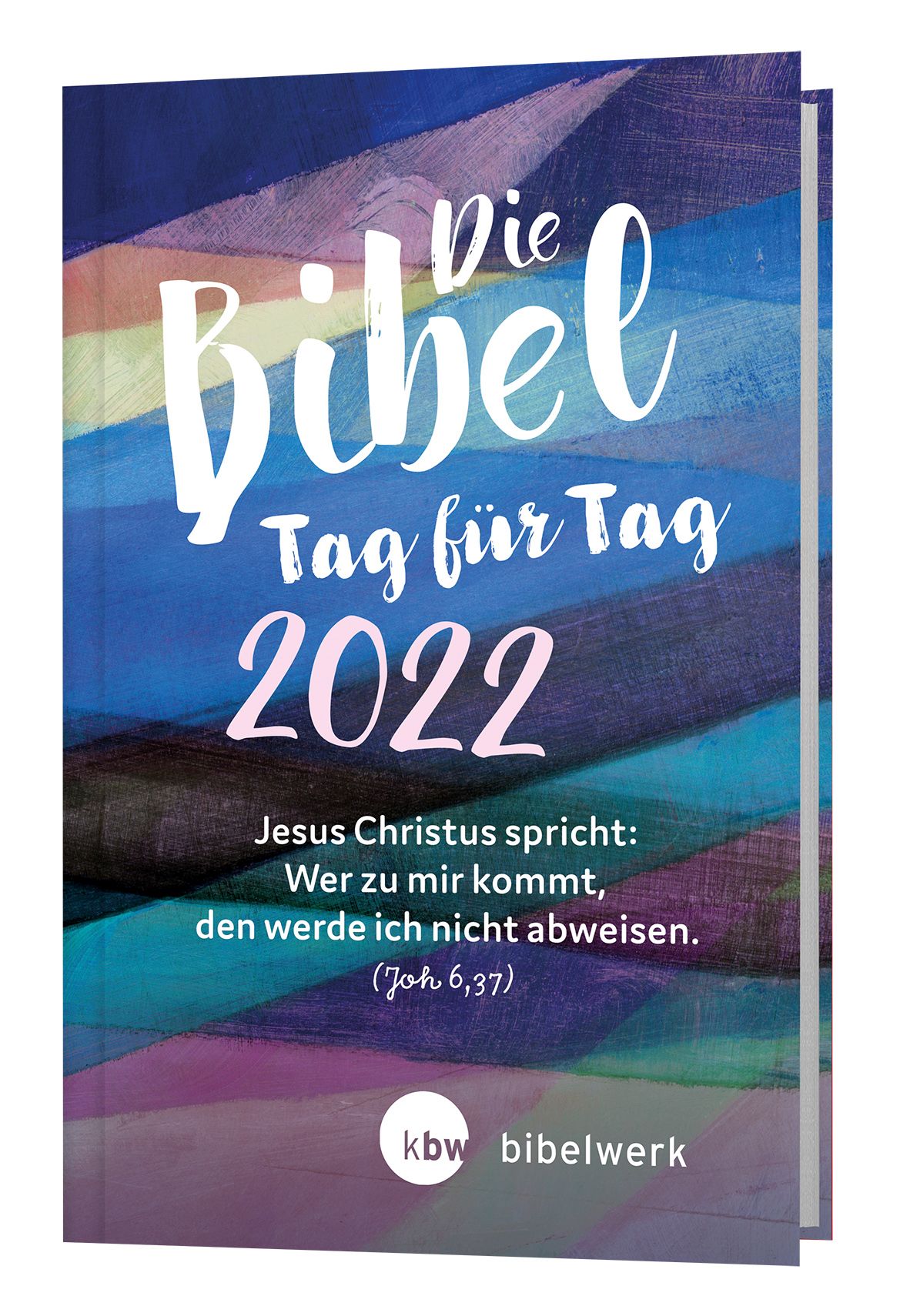 Die Bibel Tag für Tag 2022 - Großausgabe