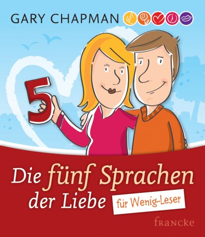 Die fünf Sprachen der Liebe für Wenig-Leser