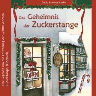 Das Geheimnis der Zuckerstange - Hörspiel