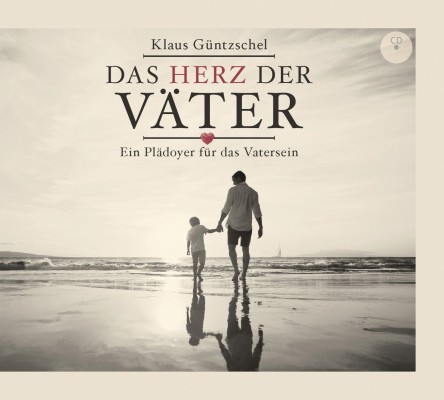 Das Herz der Väter - Hörbuch