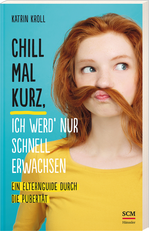 Chill mal kurz, ich werd' nur schnell erwachsen