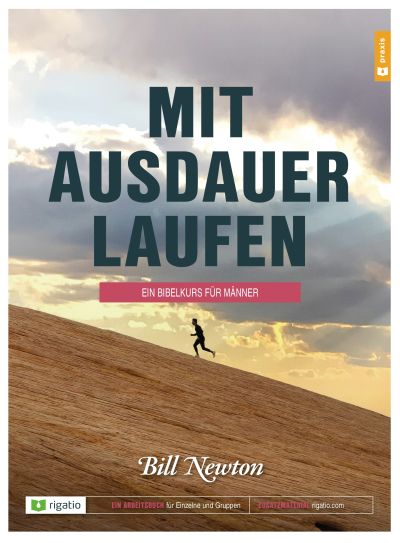 Mit Ausdauer laufen - Ein Bibelkurs für Männer