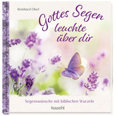 Gottes Segen leuchte über dir