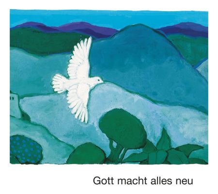 Gott macht alles neu