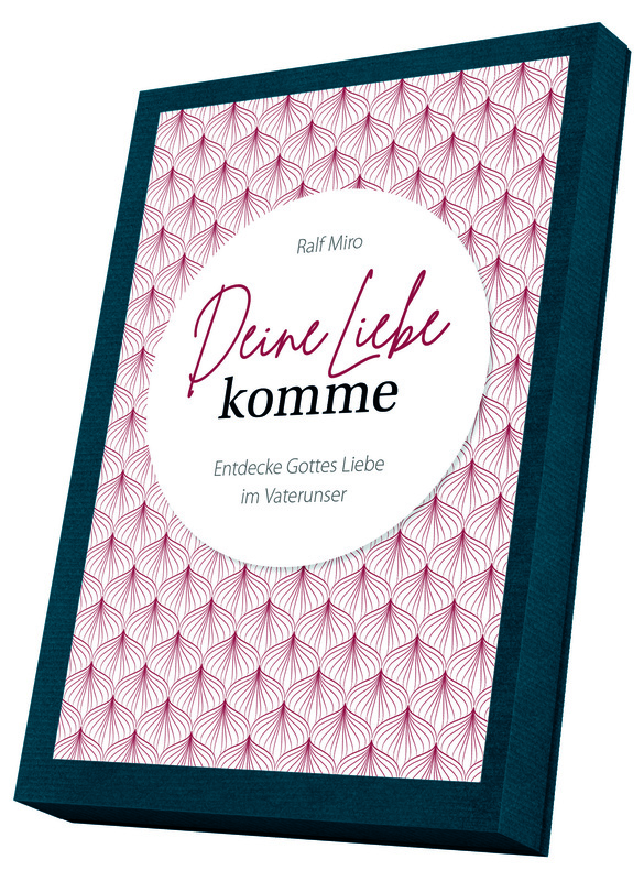 Deine Liebe komme