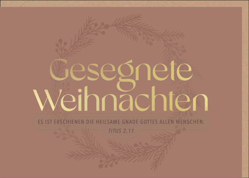 Faltkarte "Gesegnete Weihnachten" Titus 2,11