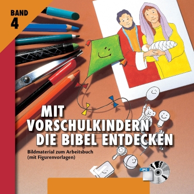 Mit Vorschulkindern die Bibel entdecken - CD-ROM 4