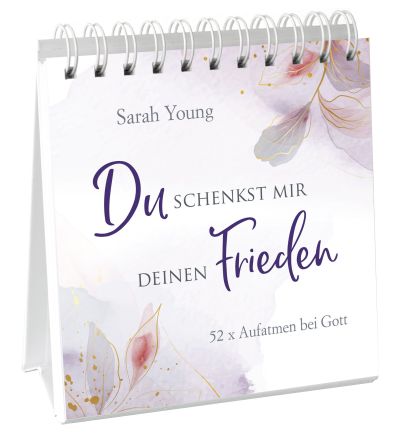 Du schenkst mir deinen Frieden - Aufstellbuch