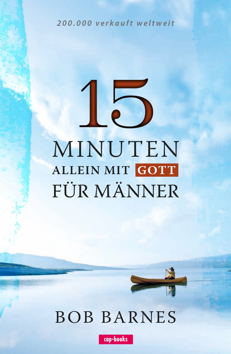 15 Minuten allein mit Gott für Männer