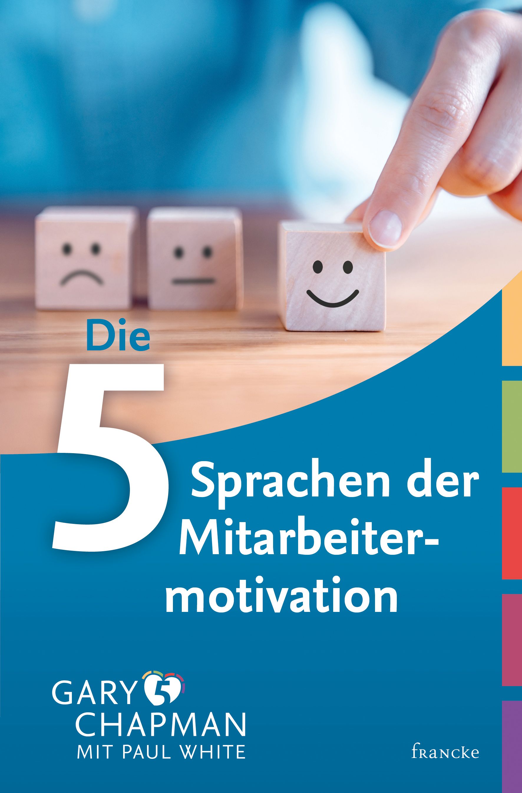 Die fünf Sprachen der Mitarbeitermotivation