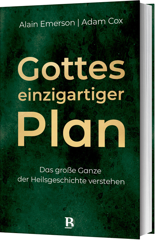 Gottes einzigartiger Plan