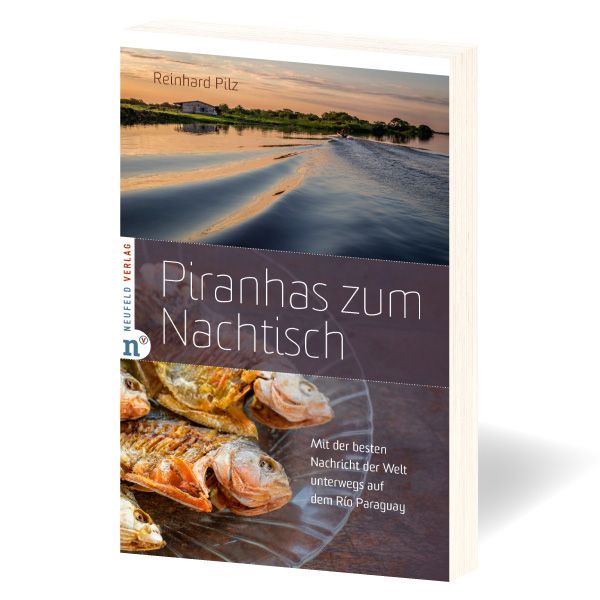 Piranhas zum Nachtisch