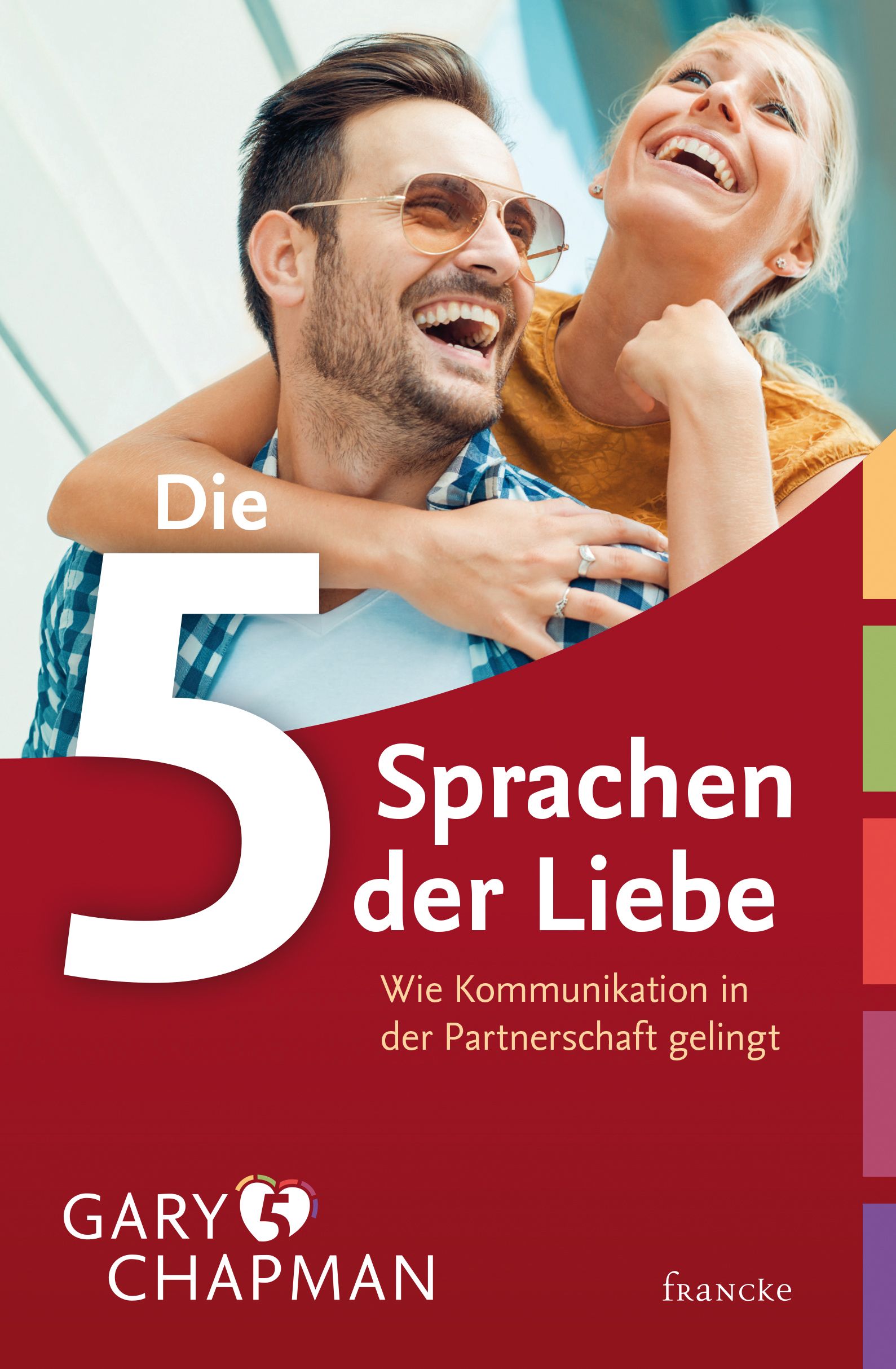 Die fünf Sprachen der Liebe - Leseausgabe