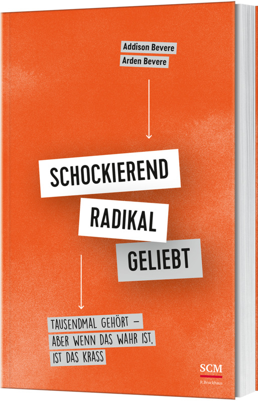 Schockierend radikal geliebt