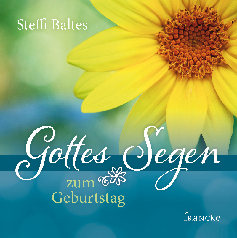 Gottes Segen zum Geburtstag