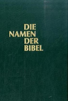 Die Namen der Bibel und ihre Bedeutung