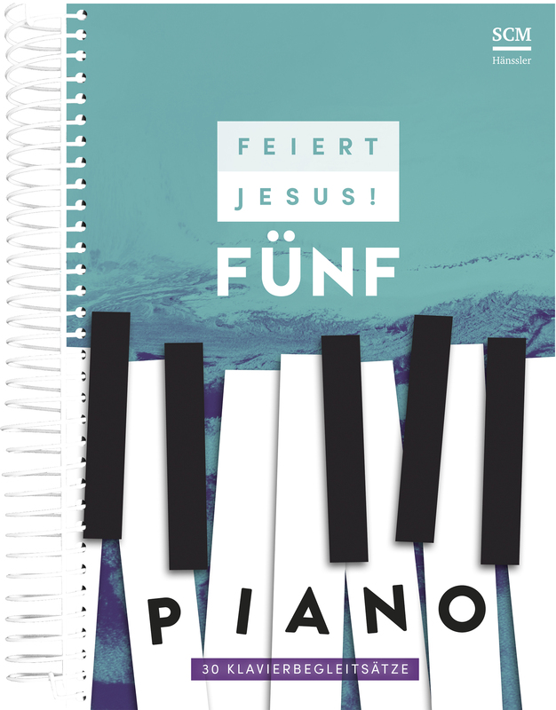 Feiert Jesus! 5 - Piano