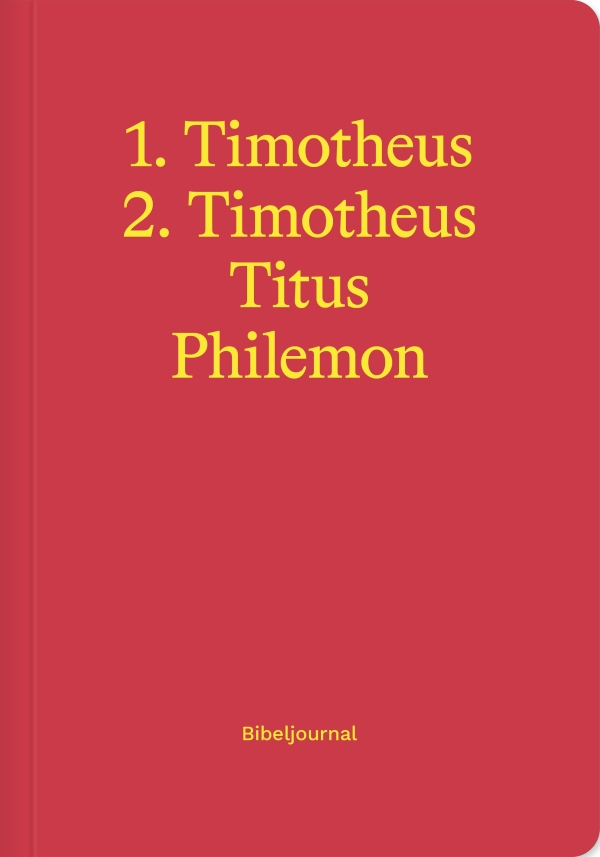 1.-2. Thimotheus, Titus & Philemon - Bibeljournal