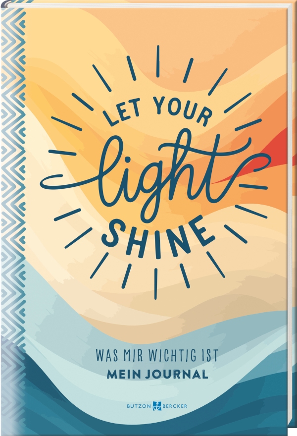 Let your light shine - Mein Journal