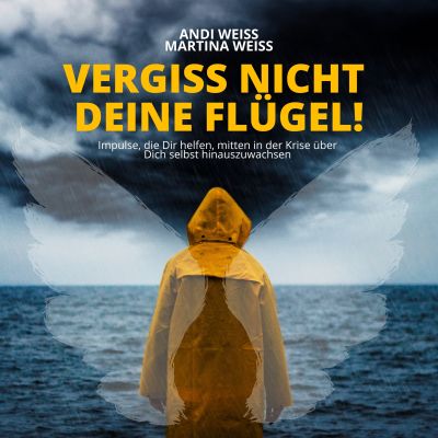 Vergiss nicht deine Flügel