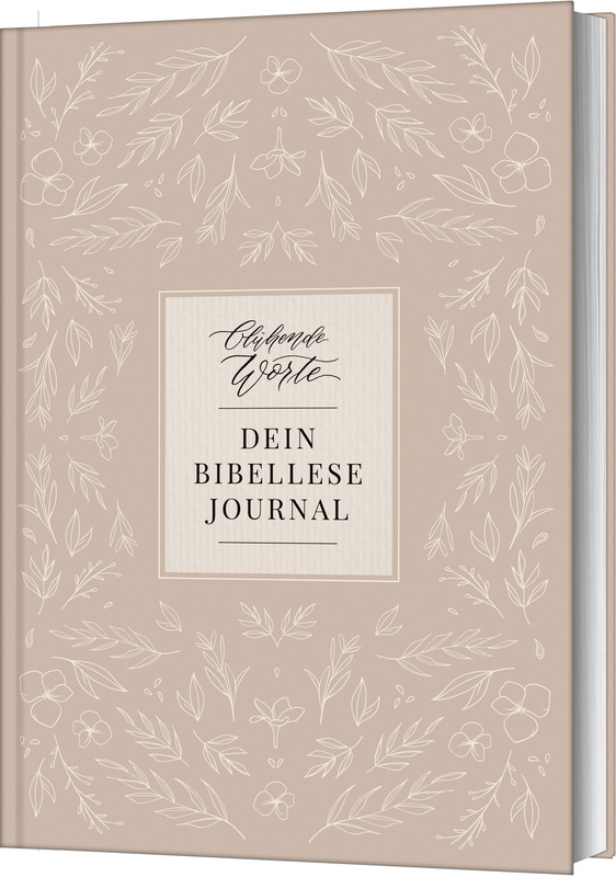 Blühende Worte. Dein Bibellese-Journal