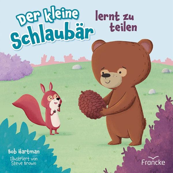 Der kleine Schlaubär  lernt zu teilen