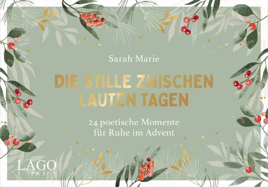 Die Stille zwischen lauten Tagen - Adventskalender