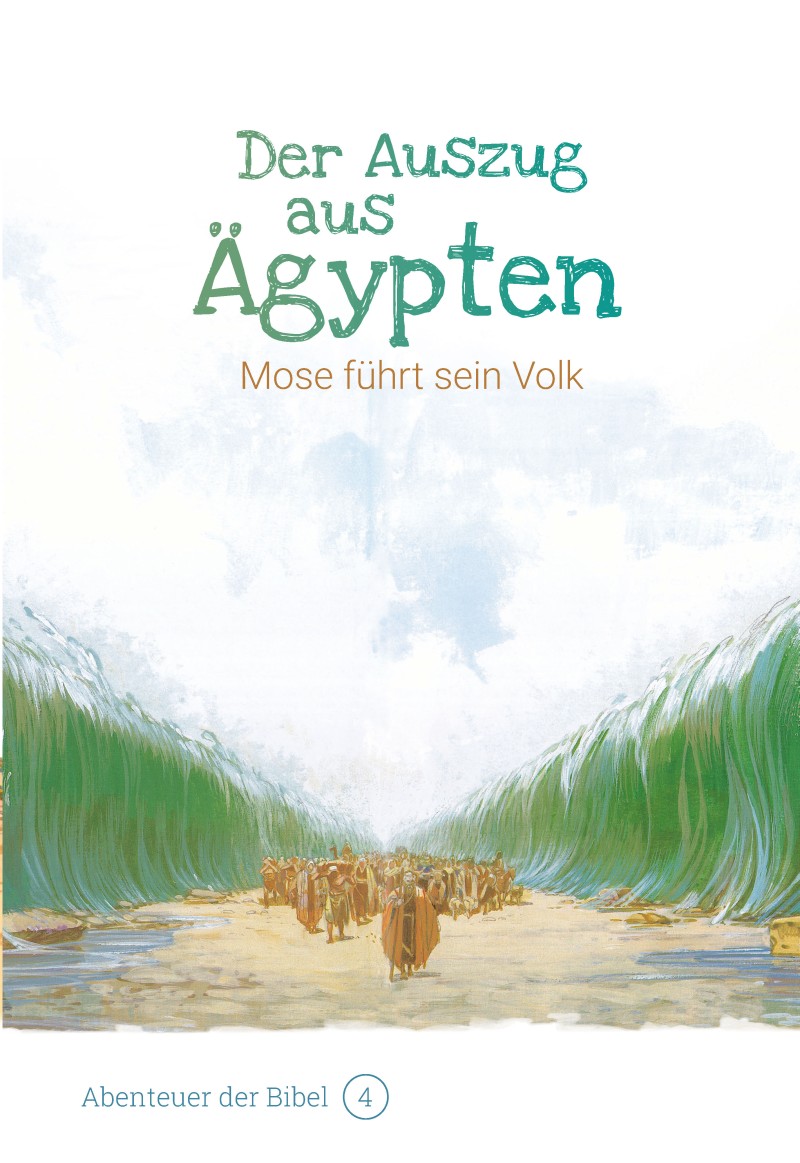 Der Auszug aus Ägypten - Mose führt sein Volk