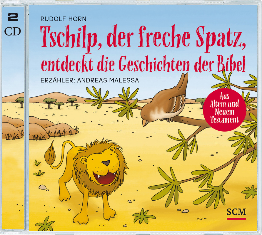 Tschilp, der freche Spatz, entdeckt die Geschichten der Bibel