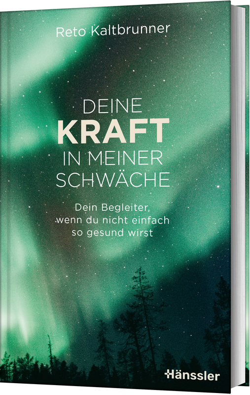 Deine Kraft in meiner Schwäche