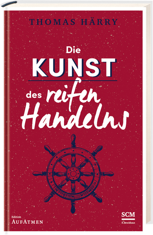 Die Kunst des reifen Handelns