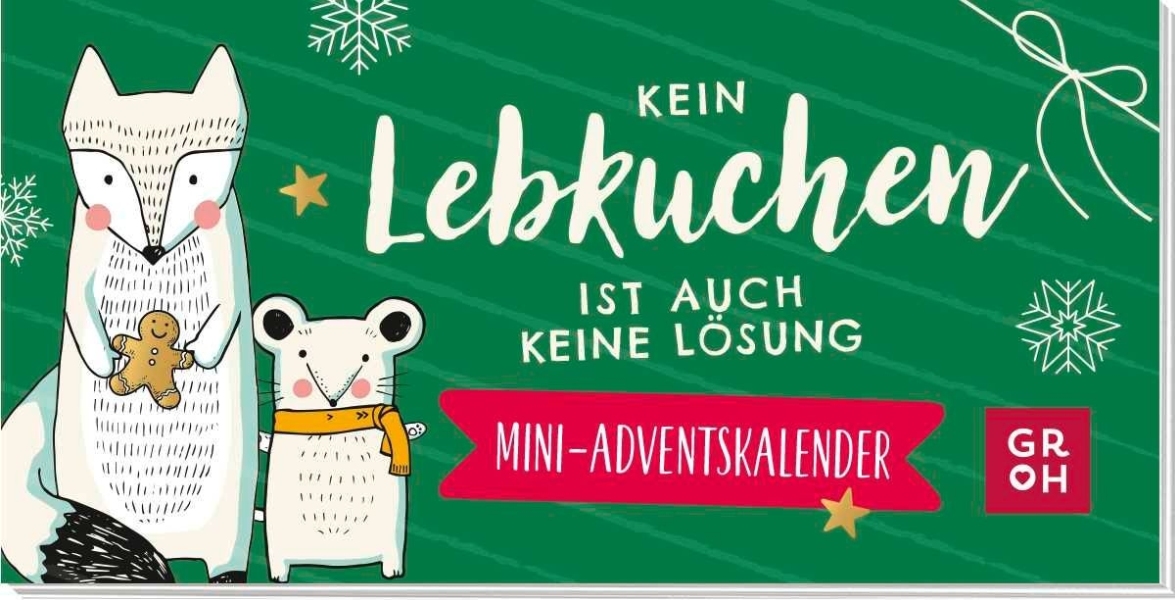 Kein Lebkuchen ist auch keine Lösung - Mini-Adventskalender