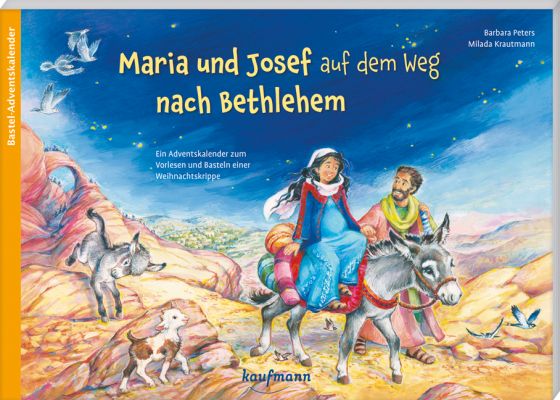 Maria und Josef auf dem Weg nach Bethlehem  - Adventskalender