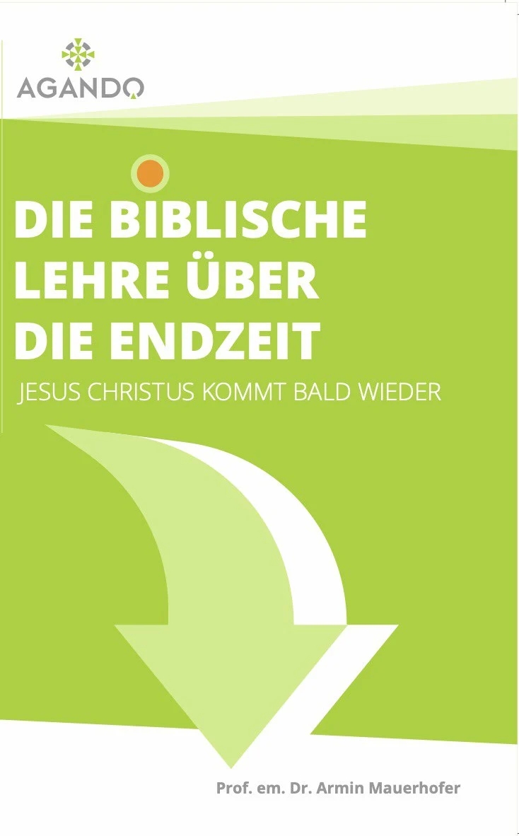 Die biblische Lehre über die Endzeit