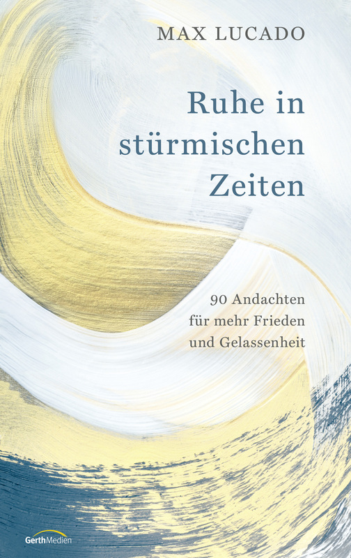 Ruhe in stürmischen Zeiten