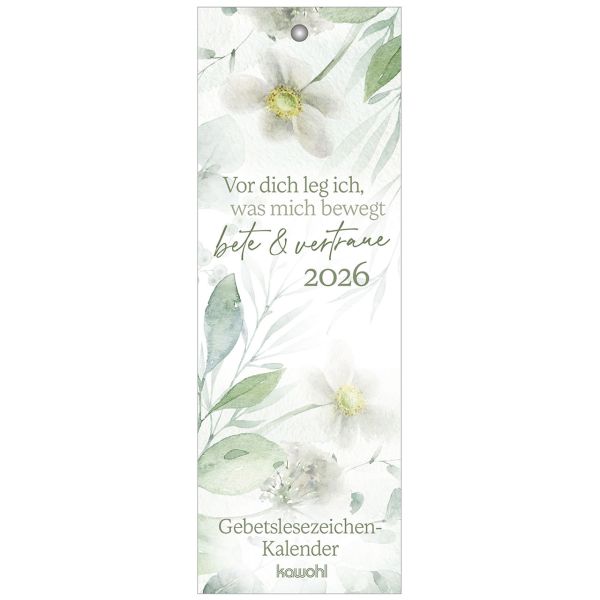 Vor dich leg ich, was mich bewegt 2026 - Lesezeichen-Kalender